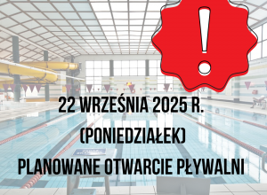 22 września 2025 r. otwarcie pływalni